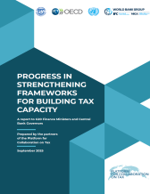 Cover of the Progress in Strengthening Frameworks for Building Tax Capacity Report